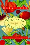 The Vegetarian Handbook: Eating Right for Total Health