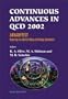 Continuous Advances in QCD 2002: Arkadyfest - Honoring the 60th Birthday of Arkady Vainshtein, Proceedings of the Conference