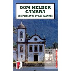 Dom Helder Camara, les puissants et les pauvres