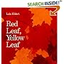 Red Leaf, Yellow Leaf