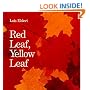 Red Leaf, Yellow Leaf
