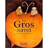 Le Gros navet