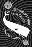 The hitch hiker's guide to the Galaxy : the nearly definitive edition ; introduced by Richard Dawkins and Nick Harkaway