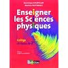 Enseigner les sciences physiques : Coll�ge et classe de 2e