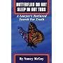 Butterflies Do Not Sleep In Hot Tubs by Nancy McCoy