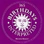 365 Birthdays Interpreted