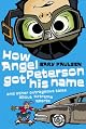 How Angel Peterson Got His Name