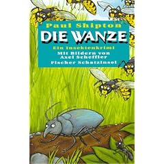 Die Wanze. Ein Insektenkrimi. In neuer Rechtschreibung. ( Ab 10 J.)