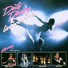 Dirty Dancing : Live in concert