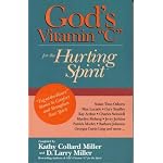 God's Vitamin C for the Hurting Spirit: Tug-at-the-Heart Stories to Comfort and Strengthen Your Spirit book cover