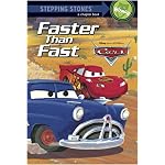 Faster Than Fast (A Stepping Stone Book) (Cars movie tie in) book cover