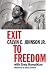 Search : Exit to Freedom