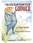 The Discontented Gopher: A Prairie Tale (Prairie Tales)