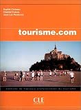 tourisme.com Niveau debutants. Livre de l'eleve