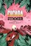 Cicada Summer
