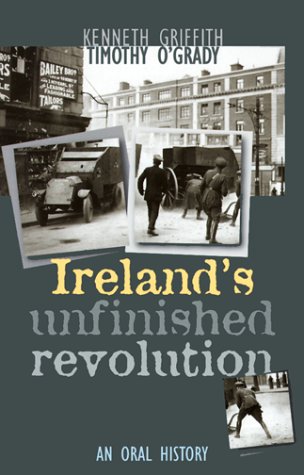 City Travel Guides Discounted  Books : Ireland's Unfinished Revolution: An Oral History