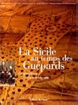 La Sicile au temps des Gu�pards