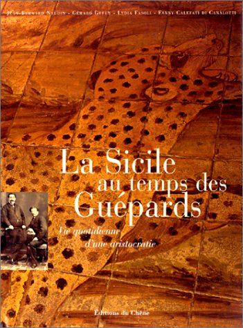 City Travel Guides Discounted  Used : La Sicile au temps des Guépards