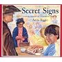 Secret Signs: Escape Through the Underground Railroad