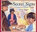 Secret Signs: Escape Through the Underground Railroad