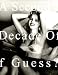 A Second Decade of Guess Images