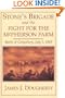 Stone's Brigade and the Fight for the McPherson Farm