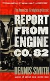 Report from Engine Co. 82