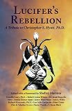 Lucifers Rebellion: A Tribute to Christopher Hyatt