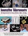 Innovative Adornments