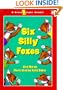 Six Silly Foxes (Green Light Readers Level 1)