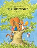 Das Eih&ouml;rnchen - Udo Weigelt, Rolf Siegenthaler