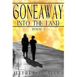 Gone Away Into the Landby Jeffrey B. Allen