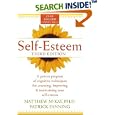 Self-Esteem: A Proven Program of Cognitive Techniques for Assessing, Improving, and Maintaining Your Self-Esteem by  Matthew McKay and Patrick Fanning
