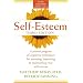 Self-esteem: A Proven Program of Cognitive Techniques for Assessing, Improving and Maintaining Your Self-esteem