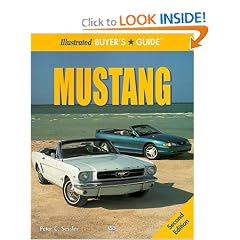 Illustrated Mustang Buyer's Guide (Illustrated Buyer's Guide)
