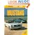 Illustrated Mustang Buyer's Guide (Illustrated Buyer's Guide)