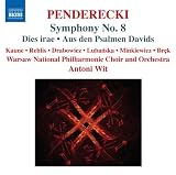 Penderecki: Symphony No. 8; Dies irae; Aus den Psalmen Davids