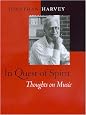 In Quest of Spirit: Thoughts on Music (Ernest Bloch Lectures)