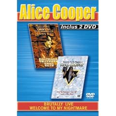 Coffret Alice Cooper 2 DVD : Brutally Live / Welcome To My Nightmare