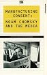 Manufacturing Consent - Noam Chomsky and the Media [VHS]