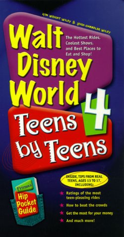 walt disney world 4 teens by teens  the hottest rides coolest shows and best places to eat and shop