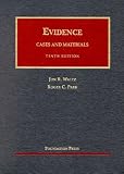 Evidence, Cases and Materials: Cases and Materials (University Casebook Series)