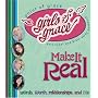 Girls of Grace Make it Real (Girls of Grace)