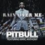 Rain Over Me