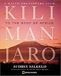 Kilimanjaro: To the Roof of Africa (Hardcover)
