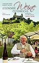 Legend&auml;re Weine &Ouml;sterreichs. Pr&auml;sentiert von Weinpfarrer Hans Denk