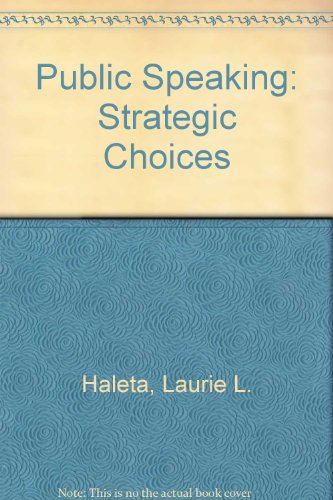 public speaking strategic choices