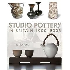 Studio Pottery in Britain 1900-2005