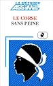 Le Corse sans Peine ; Livre