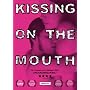 Kissing on the Mouth